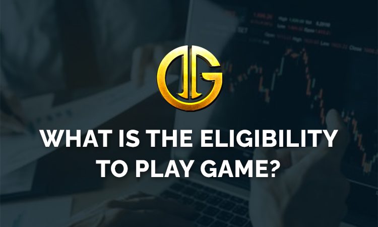 What is the Eligibility to Play Game?