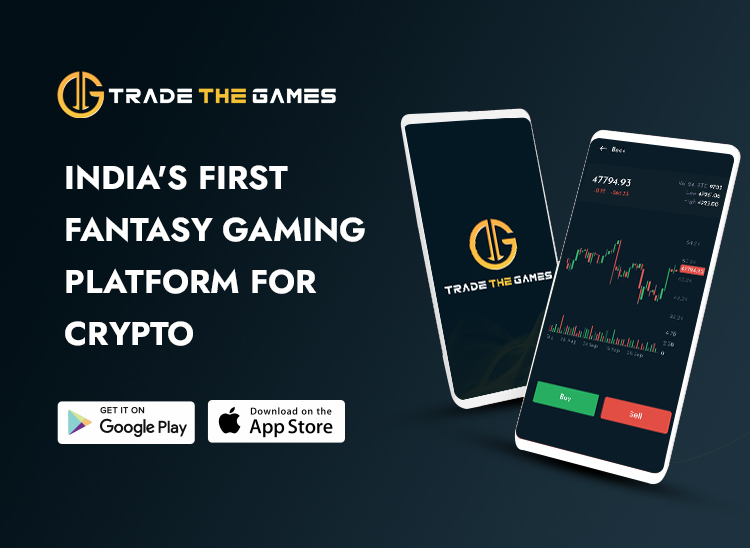 Trade The Games – India’s First Fantasy Gaming Platform For Crypto