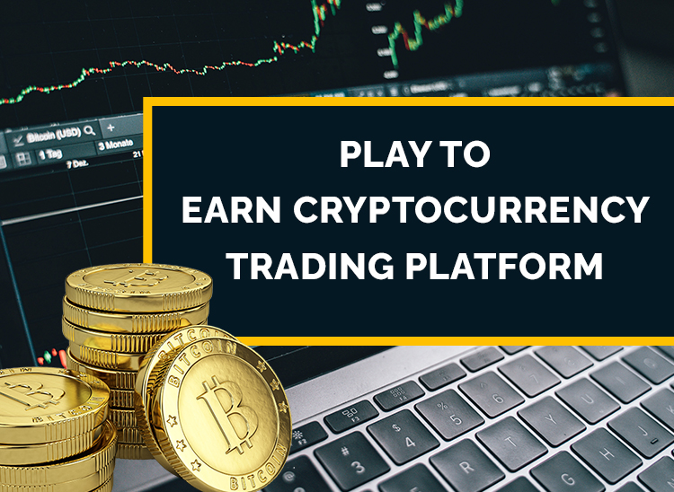 Best Play To Earn crypto Trading Platform for Beginners