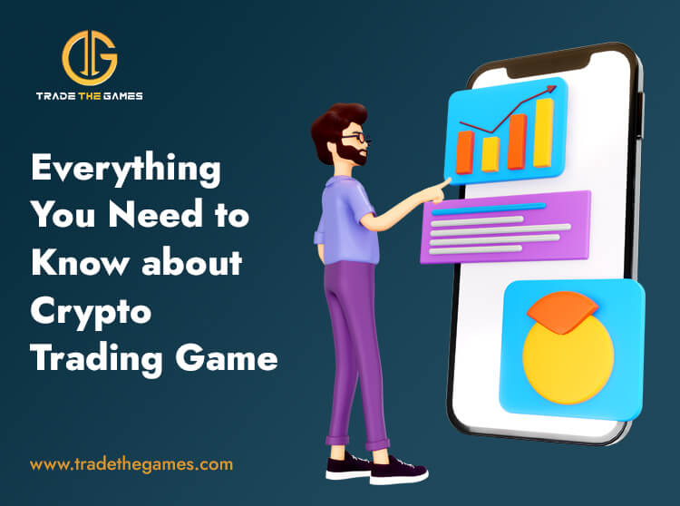 Everything You Need to Know about Crypto Trading Game